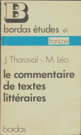 Le Commentaire De Textes Littéraires (1973) De Jean Thoraval - Sin Clasificación