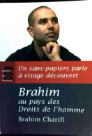 Brahim Au Pays Des Droits De L'homme (2009) De Brahim Charifi - Politique