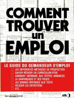 Comment Trouver Un Emploi (1983) De Jean-Jacques Larané - Economie