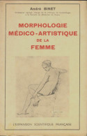 Morphologie Médico-artistique De La Femme (1935) De André Binet - Wissenschaft