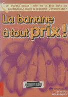 La Banane à Tout Prix ! (0) De Collectif - Natuur