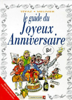 Le Guide Du Joyeux Anniversaire (1999) De Meunier - Otros & Sin Clasificación