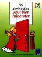 50 Devinettes Pour Bien Raisonner (2000) De Roger Rougier - 6-12 Jahre