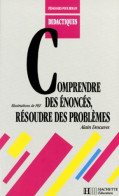 Comprendre Des énoncés Et Résoudre Des Problèmes (1992) De Descaves - Ohne Zuordnung