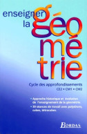 ENSEIGNER Géométrie CYCLE 3 (1998) De Helayel - Non Classés