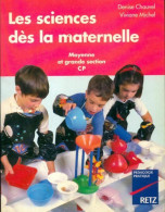 Les Sciences Dès La Maternelle (1990) De Denise Chauvel - Sin Clasificación