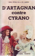 D'Artagnan Contre Cyrano De Bergerac Tome I : Le Chevalier Mystère (1956) De Maximilien Féval - Storici