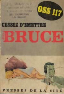 Cessez D'émettre (1965) De Jean Bruce - Antichi (ante 1960)