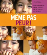 Même Pas Peur ! (2005) De Anne Bacus - Health