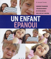 Un Enfant épanoui (2006) De Jacques Thomas - Gesundheit