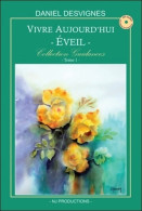 Vivre Aujourd'hui - Eveil - Collection Guidances T1 (2013) De Daniel Desvignes - Salud