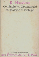 Continuité Et Discontinuité En Géologie Et Biologie (1970) De R Hooykaas - Ciencia