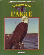 L'aigle (1991) De Malcolm Penny - Animaux