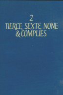 Tierce, Sexte, None & Complies (1984) De Collectif - Religion