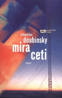 Mira Ceti (2001) De Sébastien Doubinski - Andere & Zonder Classificatie