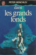 Dans Les Grands Fonds (1978) De Peter Benchley - Sonstige & Ohne Zuordnung