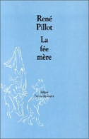 La Fée Mère (1997) De René Pillot - Other & Unclassified