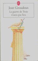 La Guerre De Troie N'aura Pas Lieu (2006) De Jean Giraudoux - Otros & Sin Clasificación
