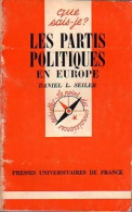 Les Partis Politiques En Europe (1978) De Daniel-L. Seiler - Politik