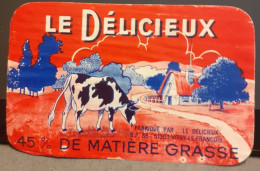 ETTIQUETTE FROMAGE LE DELICIEUX . 51 . VITRY LE FRANCOIS - Cheese