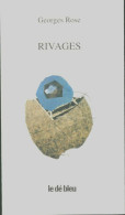 Rivages (1997) De Georges Rose - Otros & Sin Clasificación