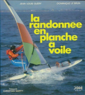 La Randonnée En Planche à Voile (1998) De Jean-Louis Guéry - Sport