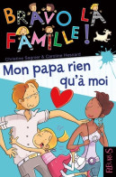 Mon Papa Rien Qu'à Moi Tome XV : N°15 (2014) De Christine Sagnier - Autres & Non Classés