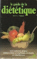 Le Guide De La Diététique (1986) De Dr E.G. Peters - Salud