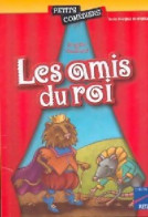 Les Amis Du Roi (2001) De Brigitte Saussard - Andere & Zonder Classificatie