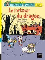 Dragons Et Merveilles : Le Retour Du Dragon (2013) De Olivier Chapuis - Autres & Non Classés