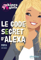 Le Code Secret D'Alexa (2011) De Moka - Autres & Non Classés