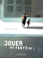 Jouer Aux Fantômes (2018) De Didier Lévy - Autres & Non Classés