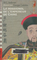 Le Rossignol De L'empereur De Chine (1990) De Hans Christian Collectif ; Andersen - Autres & Non Classés