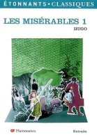 Les Misérables Tome I (2006) De Victor Hugo - Autres & Non Classés