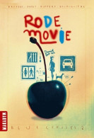 Blue Cerise Tome II : Rode Movie (2011) De Collectif - Autres & Non Classés