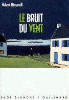 Le Bruit Du Vent (1998) De Hubert Mingarelli - Autres & Non Classés