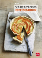 Variations Potimarron (2010) De Cléa - Gastronomia