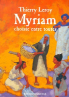 Myriam Choisie Entre Toutes (2000) De Thierry Leroy - Autres & Non Classés