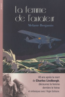 La Femme De L'aviateur (2014) De Melanie Benjamin - Historic