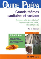 Grands Thèmes Sanitaires Et Sociaux - Concours Infirmier As Et Ap - Concours Secteur Social (2007) D - 18 Años Y Más