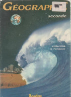 Géographie Seconde (1987) De Armand Frémont - 12-18 Jahre