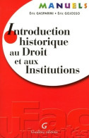 Introduction Historique Au Droit Et Aux Institutions (2005) De Eric Gasparini - Droit