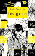 Les Figurants (1998) De Didier Daeninckx - Autres & Non Classés