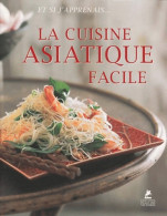 La Cuisine Asiatique Facile (2011) De Collectif - Gastronomie