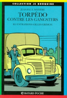 Torpédo Contre Les Gangsters (1991) De Jean-Paul Nozière - Autres & Non Classés