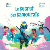 Le Secret Des Samouraïs (2018) De Marc Lévy - Autres & Non Classés