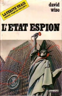 L'etat Espion (1982) De David Wise - Politica