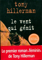 Le Vent Qui Gémit (2003) De Tony Hillerman - Other & Unclassified