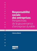 Responsabilité Sociale Des Entreprises. Perspectives De La Gouvernace D'entreprise Durable (2014) De  - Droit