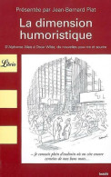 La Dimension Humoristique (2007) De Jean-Bernard Piat - Humour